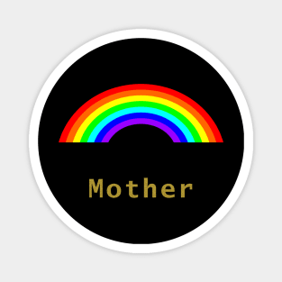 Mother Rainbow for Mothers Day Magnet